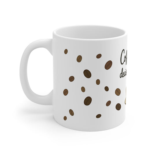 Coffee First Decisions Later mug | coffee beans illustration
